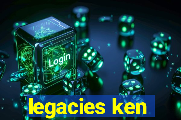 legacies ken