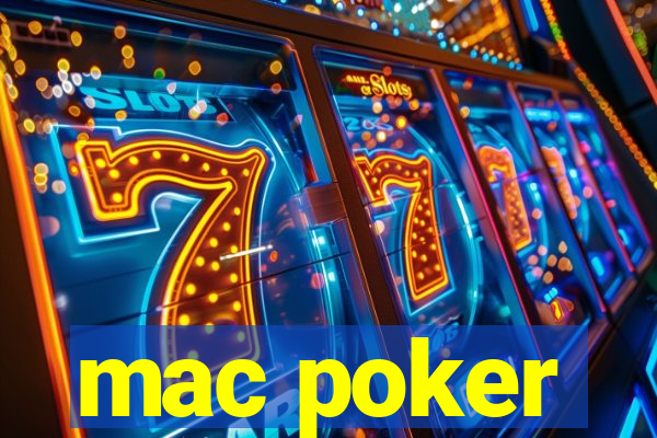 mac poker