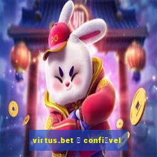 virtus.bet 茅 confi谩vel