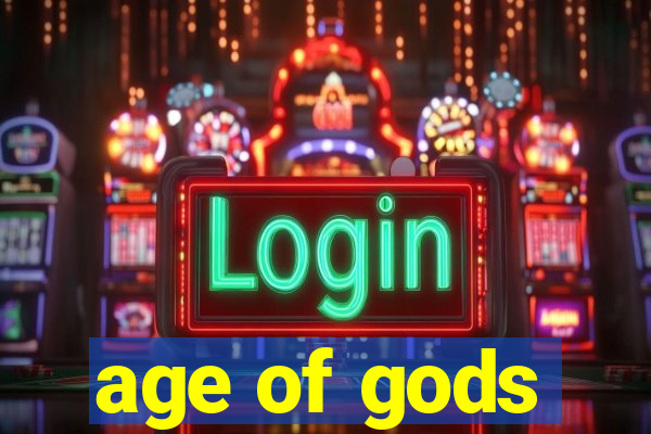 age of gods