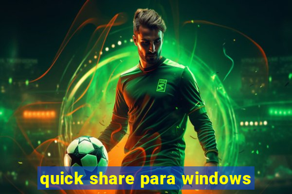 quick share para windows