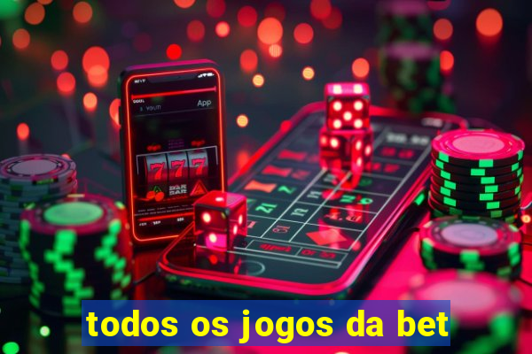 todos os jogos da bet