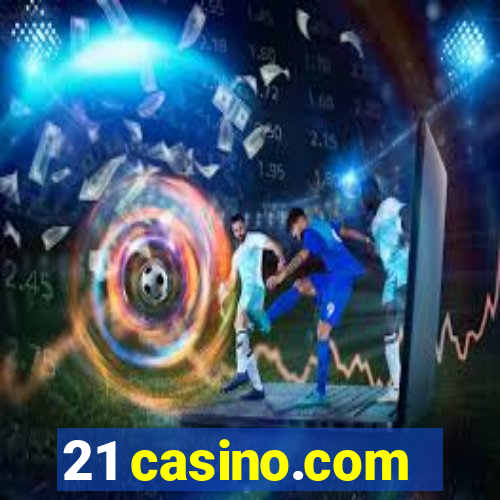 21 casino.com