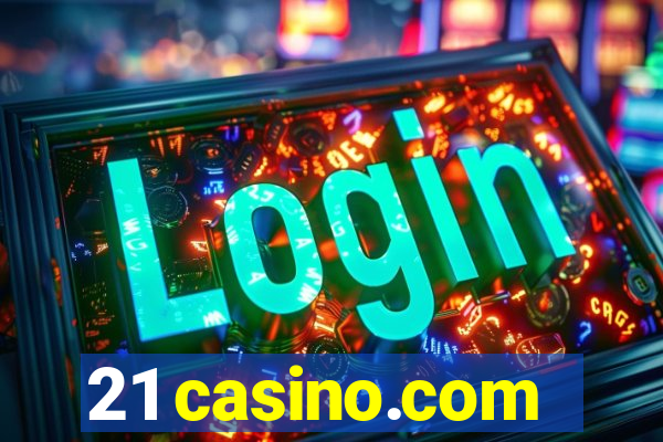 21 casino.com