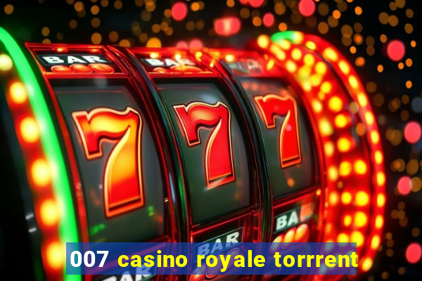 007 casino royale torrrent