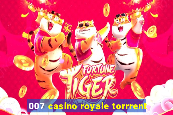 007 casino royale torrrent