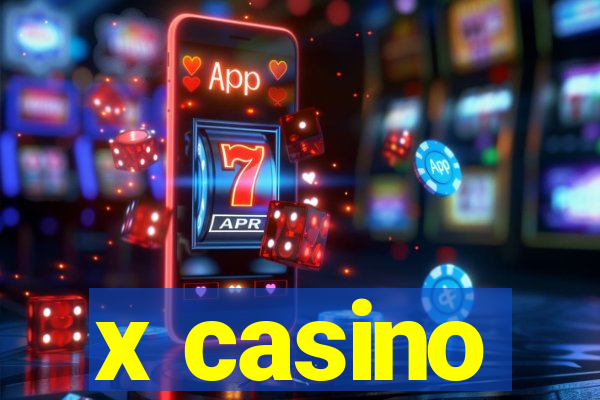 x casino