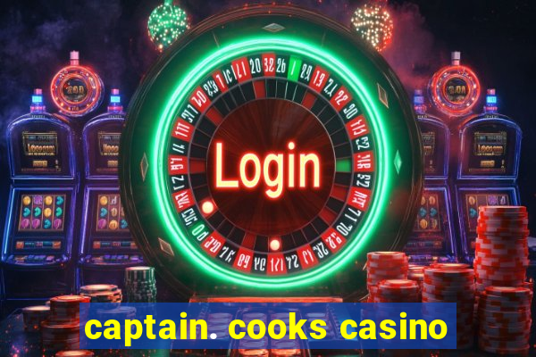 captain. cooks casino