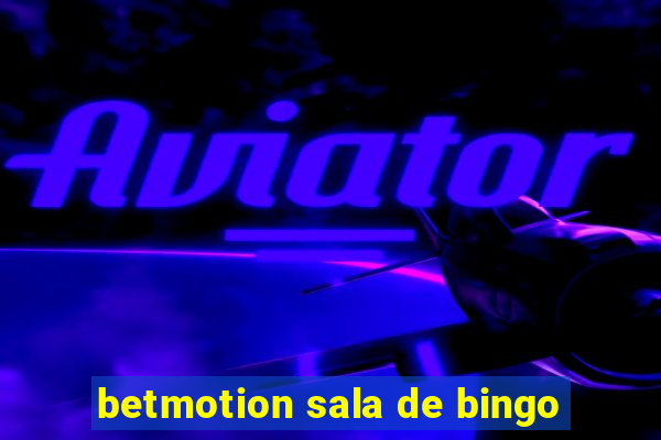 betmotion sala de bingo