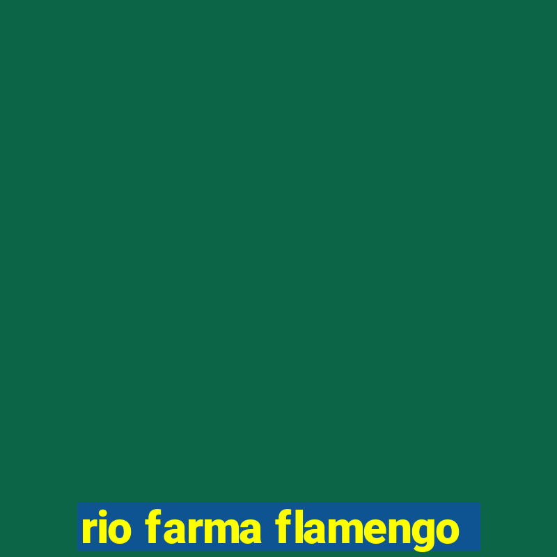 rio farma flamengo