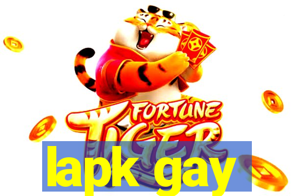 lapk gay