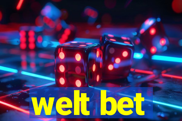 welt bet