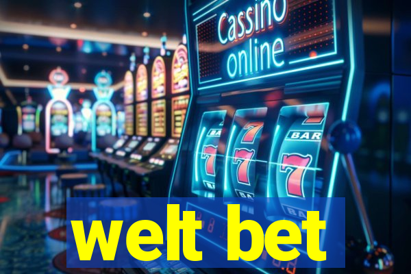 welt bet