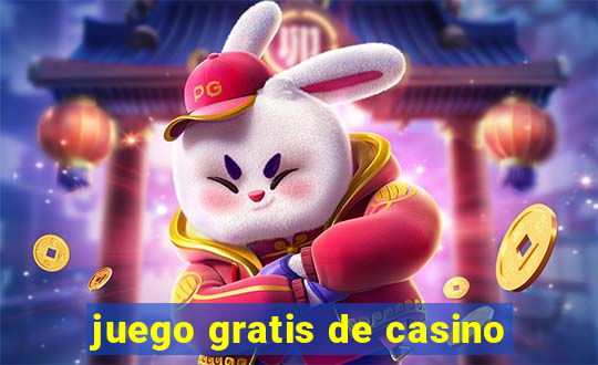 juego gratis de casino