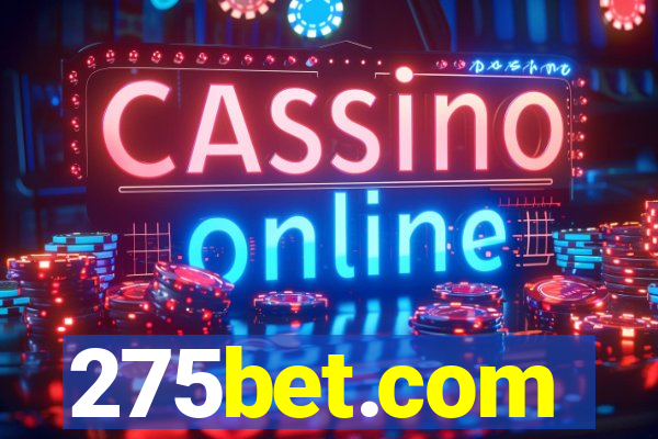 275bet.com