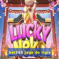 bet365 jogo do tigre