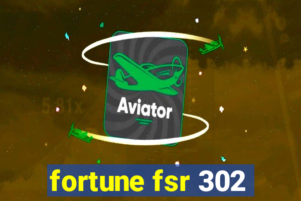 fortune fsr 302