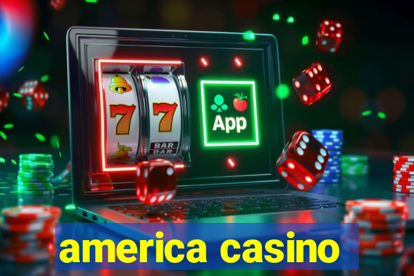 america casino