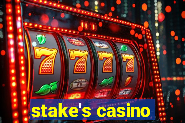 stake's casino