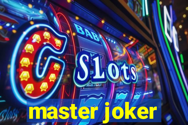 master joker