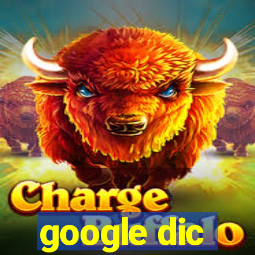 google dic