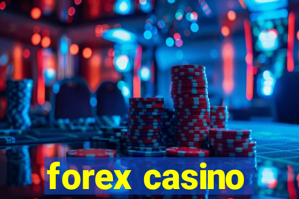 forex casino