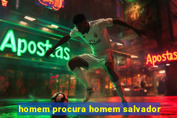 homem procura homem salvador