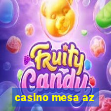 casino mesa az