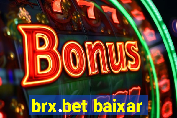 brx.bet baixar