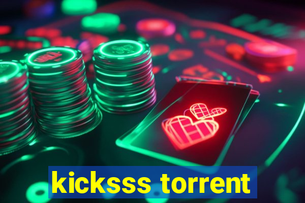 kicksss torrent