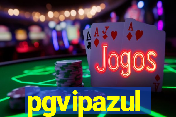 pgvipazul