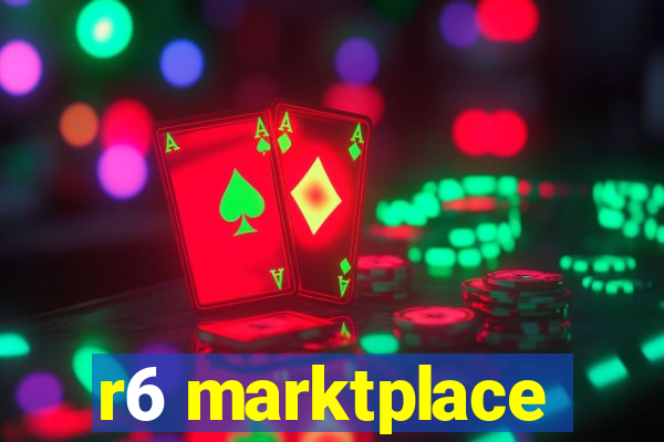 r6 marktplace