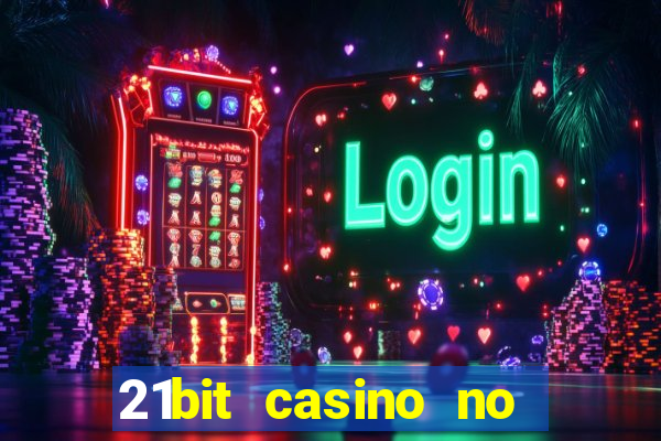 21bit casino no deposit bonus