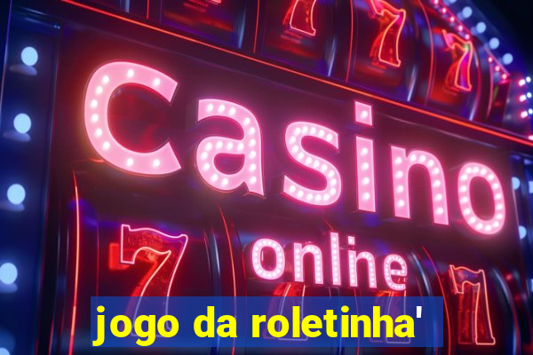 jogo da roletinha'