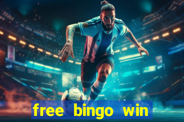 free bingo win real cash