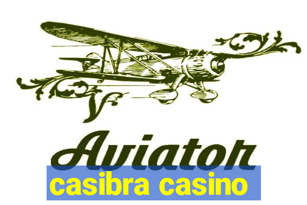 casibra casino