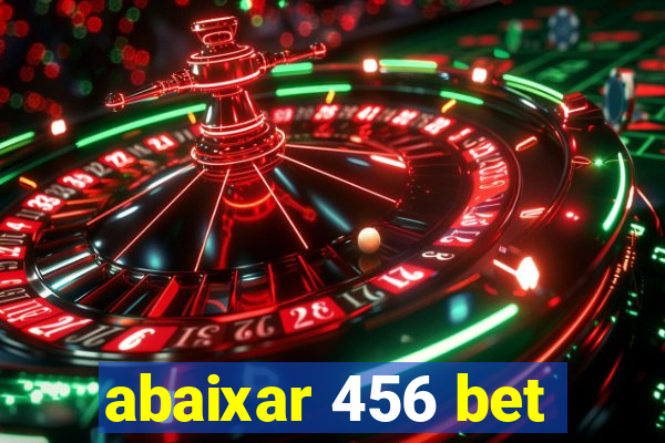 abaixar 456 bet