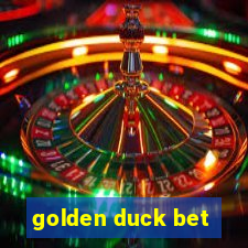 golden duck bet