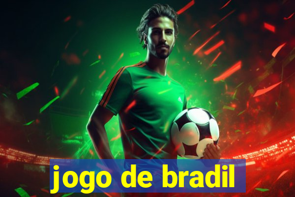 jogo de bradil