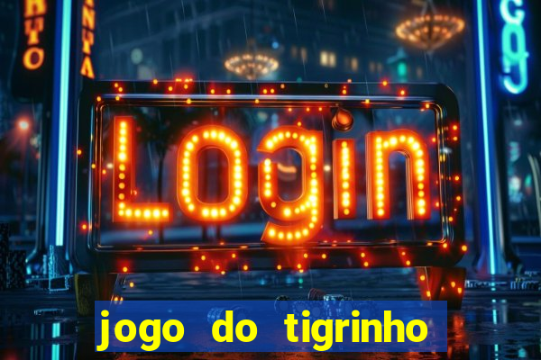 jogo do tigrinho pessoas viciadas