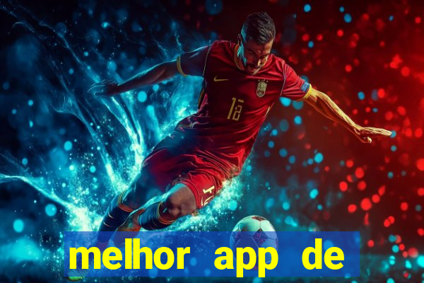 melhor app de aposta de jogos