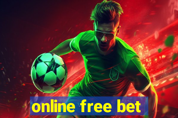 online free bet