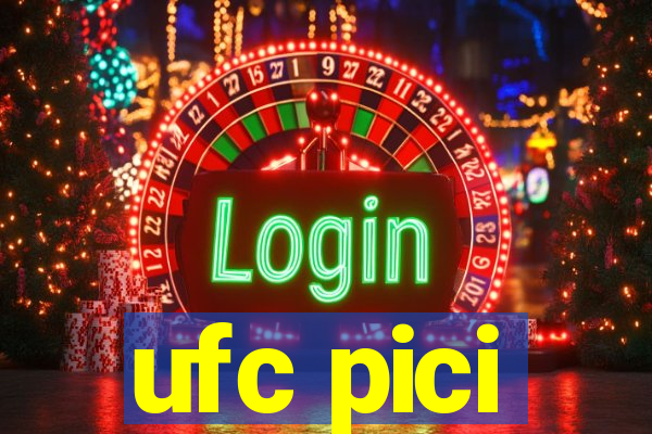 ufc pici