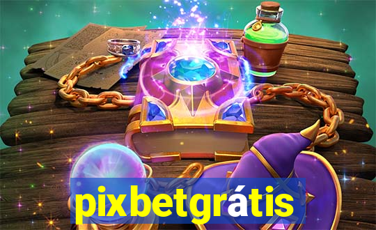 pixbetgrátis