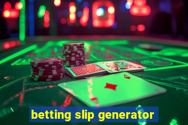 betting slip generator