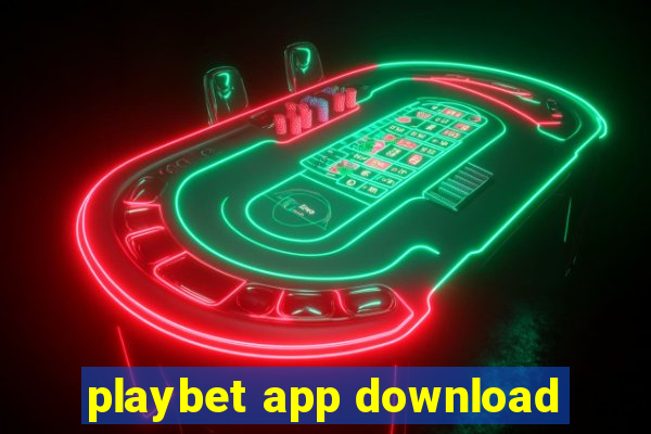 playbet app download