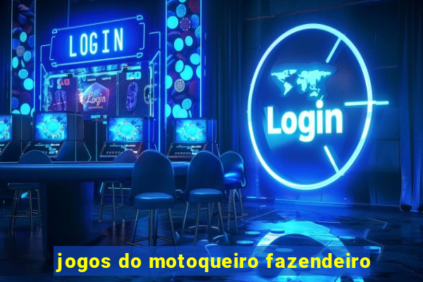 jogos do motoqueiro fazendeiro