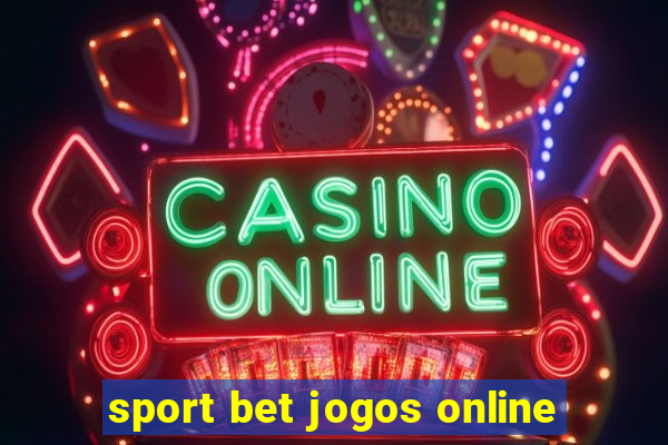 sport bet jogos online