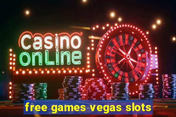 free games vegas slots