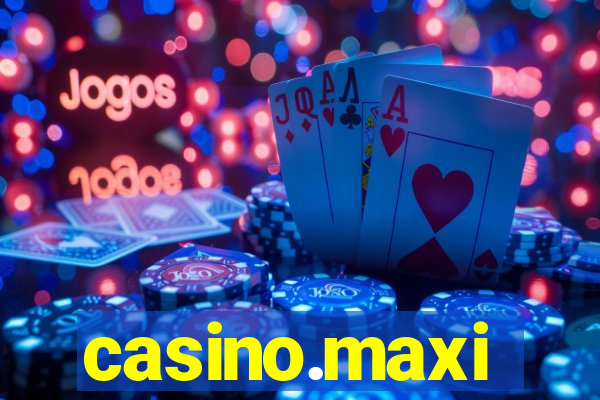 casino.maxi